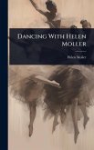 Dancing With Helen Moller
