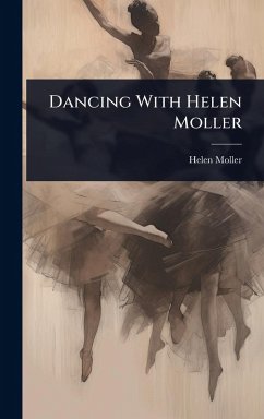 Cover Dancing With Helen Moller
