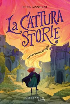 La Catturastorie - Azzolini, Luca La Catturastorie - Azzolini, Luca