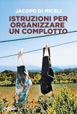 Manuale per fabbricare una teoria del complotto