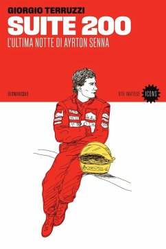 Cover Suite 200. L'ultima notte di Ayrton Senna
