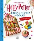 Harry Potter. Il libro di cucina dei dolci Harry Potter. Il libro di cucina dei dolci