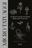 Micro tatuaggi. I migliori artisti mondiali dello stile 'fine line' Micro tatuaggi. I migliori artisti mondiali dello stile 'fine line'