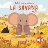 La savana. Dolci storie sonore