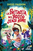 La battaglia del bosco senza nome La battaglia del bosco senza nome