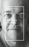 Disabilità e società. Diritti, falsi miti, percezioni sociali Disabilità e società. Diritti, falsi miti, percezioni sociali