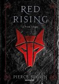 Red Rising. La prima trilogia Red Rising. La prima trilogia
