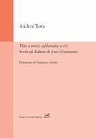 Cover Vóie a mmé, addumàne a tté. Studi sul dialetto di Arce (Frosinone)