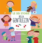 Le sei storie della gentilezza Le sei storie della gentilezza
