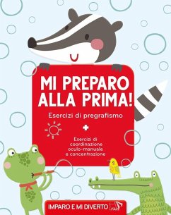 Cover Mi preparo alla prima! Esercizi di pregrafismo