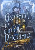 Cronaca dei giorni d'acciaio Cronaca dei giorni d'acciaio