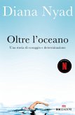 Oltre l'oceano. Una storia di coraggio e determinazione Oltre l'oceano. Una storia di coraggio e determinazione