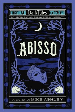 Cover Abisso. Dark tales. La serie gotica della British Library