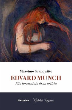 Edvard Munch. Vita tormentata di un artista Cover Edvard Munch. Vita tormentata di un artista