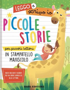 Cover Piccole storie per piccoli lettori in stampatello maiuscolo. Leggo e scrivo io