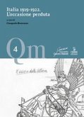 Italia 1919-1922. L'occasione perduta Italia 1919-1922. L'occasione perduta