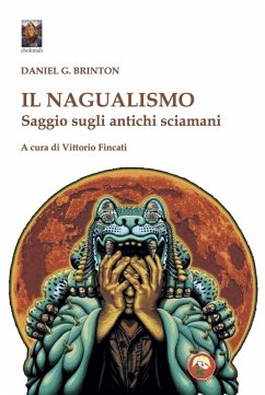 Cover Il nagualismo. Saggio sugli antichi sciamani