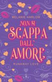 Non si scappa dall'amore Non si scappa dall'amore