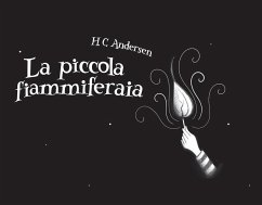 La piccola fiammiferaia - Andersen, Hans Christian
