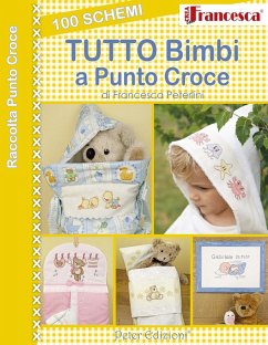 100 schemi tutto bimbi a punto croce - Peterlini, Francesca