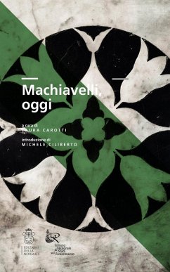 Cover Machiavelli, oggi. Atti del Convegno di studi