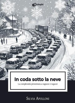 In coda sotto la neve. La complessità presentata a ragazze e ragazzi - Apolloni, Silvia