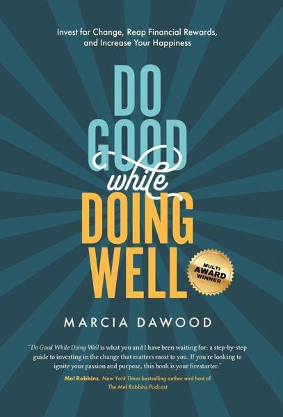 Do Good While Doing Well Do Good While Doing Well