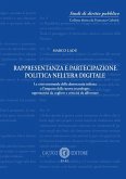 Rappresentanza e partecipazione politica nell'era digitale. La crisi strutturale della democrazia italiana e l'impatto delle nuove tecnologie: opportunità da cogliere e criticità da affrontare Rappresentanza e partecipazione politica nell'era digitale. La crisi strutturale della democrazia italiana e l'impatto delle nuove tecnologie: opportunità da cogliere e criticità da affrontare