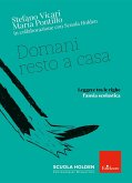 Domani resto a casa. Leggere tra le righe l'ansia scolastica Domani resto a casa. Leggere tra le righe l'ansia scolastica