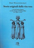 Storie originali dalla vita vera. Testo inglese a fronte Storie originali dalla vita vera. Testo inglese a fronte
