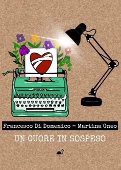 Un cuore in sospeso - Di Domenico, Francesco