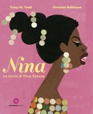 Nina. La storia di Nina Simone Nina. La storia di Nina Simone