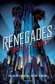 Identità segrete. Renegades Identità segrete. Renegades