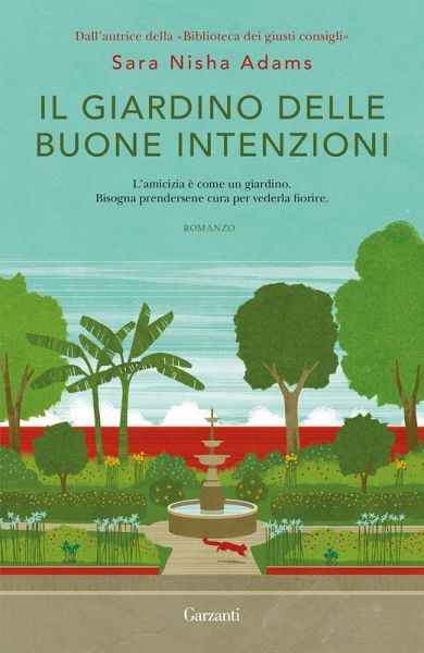 Il giardino delle buone intenzioni Il giardino delle buone intenzioni