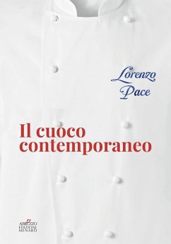 Cover Il cuoco contemporaneo. I concetti, il menu, l'impiattamento