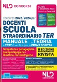 Concorso docenti scuola straordinario TER 2023-2024. Manuale con teoria e test di verifica per la prova scritta