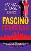 Fascino perverso. The Bodyguard Series Fascino perverso. The Bodyguard Series