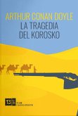 La tragedia del Korosko La tragedia del Korosko