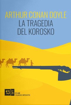 La tragedia del Korosko - Doyle, Arthur Conan