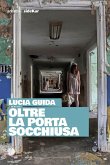 Oltre la porta socchiusa Oltre la porta socchiusa