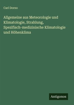 Cover Allgemeine aus Meteorologie und Klimatologie, Strahlung, Spezifisch-medizinische Klimatologie und Höhenklima