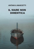 Il mare non dimentica Il mare non dimentica