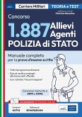 Concorso 1887 Allievi Agenti Polizia di Stato. Manuale completo per la prova d'esame scritta