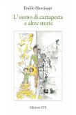 L' uomo di cartapesta e altre storie L' uomo di cartapesta e altre storie