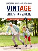 VintAge. English for seniors. Corso di inglese A1+ VintAge. English for seniors. Corso di inglese A1+