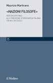 'Nazioni filosofe'. Percorsi intorno alla tradizione storiografica italiana tra XIX e XX secolo 'Nazioni filosofe'. Percorsi intorno alla tradizione storiografica italiana tra XIX e XX secolo