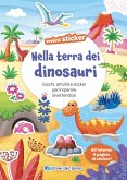Nella terra dei dinosauri. Mini sticker Nella terra dei dinosauri. Mini sticker