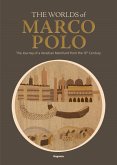 The worlds of Marco Polo. The journey of a venetian merchant from the 13th Century. Catalogo della mostra (Venezia, (6 aprile-29 settembre 2024) The worlds of Marco Polo. The journey of a venetian merchant from the 13th Century. Catalogo della mostra (Venezia, (6 aprile-29 settembre 2024)