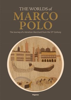 Cover The worlds of Marco Polo. The journey of a venetian merchant from the 13th Century. Catalogo della mostra (Venezia, (6 aprile-29 settembre 2024)