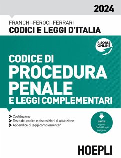 Codice di procedura penale e leggi complementari 2024 - Franchi, Luigi; Feroci, Virgilio; Ferrari, Santo
